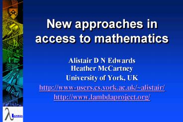New approaches in access to mathematics
