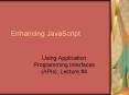 Enhancing JavaScript PowerPoint PPT Presentation