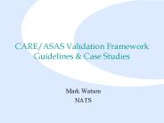 CAREASAS Validation Framework Guidelines