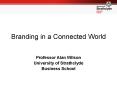 Branding in a Connected World PowerPoint PPT Presentation