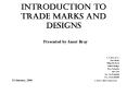 Introduction To TRADE MARKS AND DESIGNS PowerPoint PPT Presentation