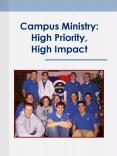 Campus Ministry: High Priority, High Impact PowerPoint PPT Presentation