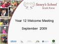 Year 12 Welcome Meeting September 2009 PowerPoint PPT Presentation