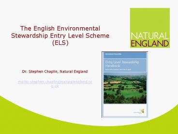 The English Environmental Stewardship Entry Level Scheme ELS