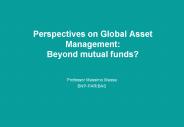 Perspectives on Global Asset Management: Beyond mutual funds