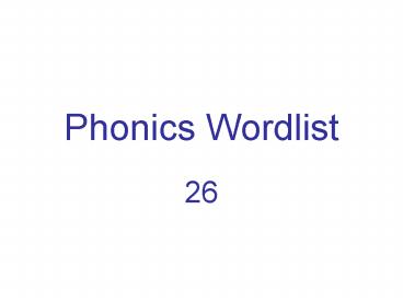 Phonics Wordlist