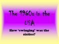 The 1960s in the USA PowerPoint PPT Presentation