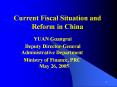 Current Fiscal Situation and Reform in China PowerPoint PPT Presentation