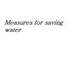 Measures for saving water PowerPoint PPT Presentation