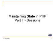 Maintaining State in PHP Part II - Sessions