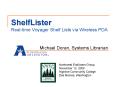 ShelfLister Realtime Voyager Shelf Lists via Wireless PDA PowerPoint PPT Presentation