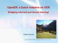 OpenER: a Dutch initiative on OER PowerPoint PPT Presentation