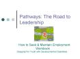 Pathways: The Road to Leadership PowerPoint PPT Presentation