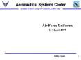 Air Force Uniforms 15 March 2007 PowerPoint PPT Presentation