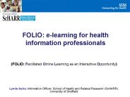 FOLIO: elearning for health information professionals