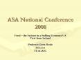 ASA National Conference 2008 PowerPoint PPT Presentation