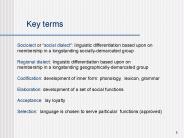 PowerPoint Presentation SOCIOLINGUISTICS
