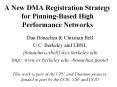 A New DMA Registration Strategy for Pinning-Based High Performance Networks PowerPoint PPT Presentation