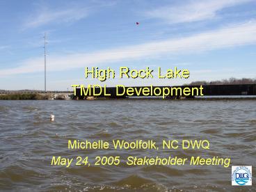 High Rock Lake TMDL Development