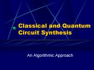Classical and Quantum Circuit Synthesis