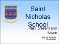 Saint Nicholas School PowerPoint PPT Presentation