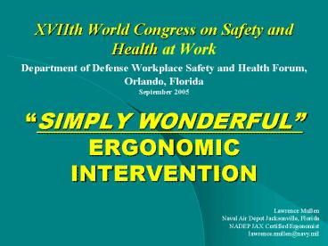 SIMPLY WONDERFUL ERGONOMIC INTERVENTION