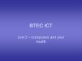 BTEC ICT PowerPoint PPT Presentation