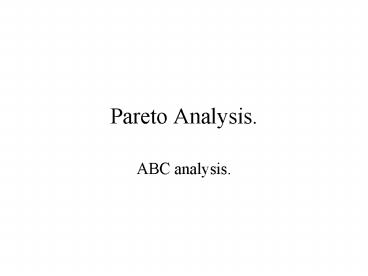 Pareto Analysis.