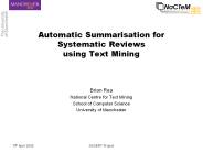 Automatic Summarisation for Systematic Reviews using Text Mining
