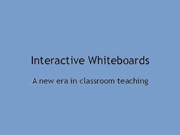 Interactive Whiteboards