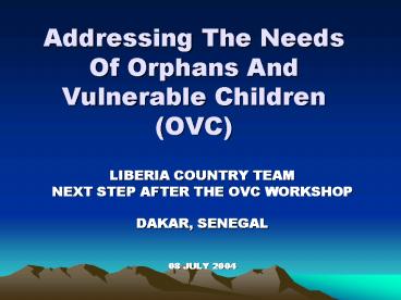 Addressing The Needs Of Orphans And Vulnerable Children OVC ...