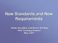 New Standards and New Requirements PowerPoint PPT Presentation