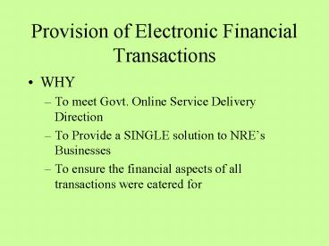 Provision of Electronic Financial Transactions