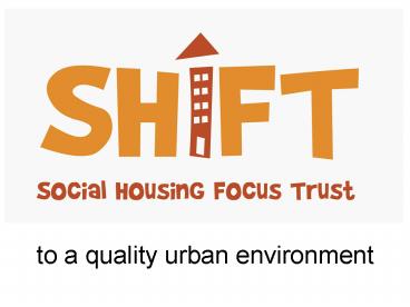 to a quality urban environment