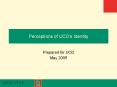 Perceptions of UCD PowerPoint PPT Presentation