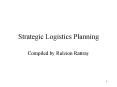 Strategic Logistics Planning PowerPoint PPT Presentation