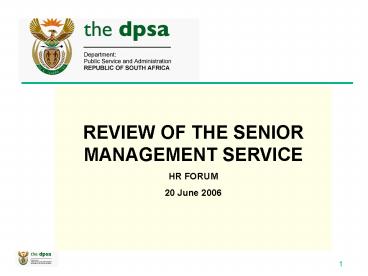 REVIEW OF THE SENIOR MANAGEMENT SERVICE