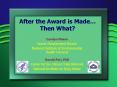 After the Award is Made Then What PowerPoint PPT Presentation