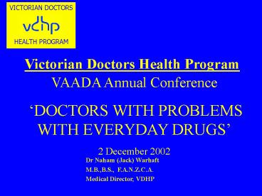 Victorian Doctors Health Program