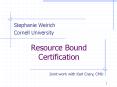 Resource Bound Certification PowerPoint PPT Presentation