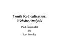 Youth Radicalization: Website Analysis PowerPoint PPT Presentation