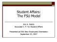Student Affairs: The FSU Model PowerPoint PPT Presentation