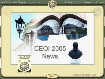 CEOI 2005 News
