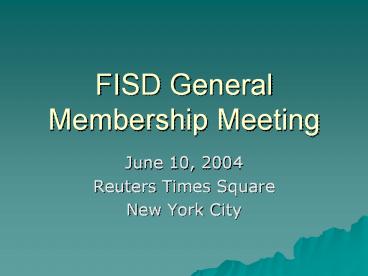 FISD General Membership Meeting