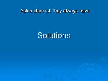 Solutions