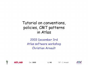Tutorial on conventions, policies, CMT patterns in Atlas