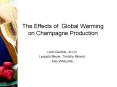 The Effects of Global Warming on Champagne Production PowerPoint PPT Presentation