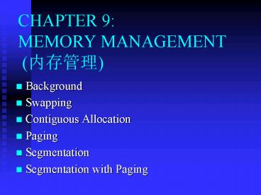 CHAPTER 9: MEMORY MANAGEMENT