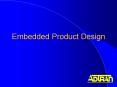 Embedded Product Design PowerPoint PPT Presentation