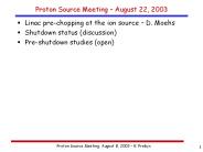 Proton Source Meeting August 22, 2003